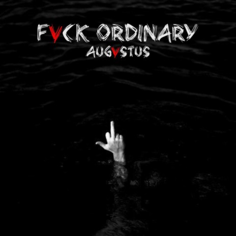 Fvck Ordinary | Boomplay Music