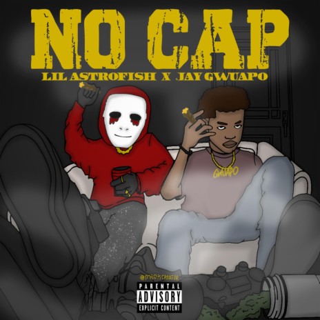 NO CAP ft. Jay Gwuapo | Boomplay Music