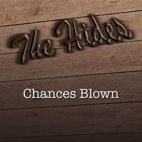 Chances Blown | Boomplay Music