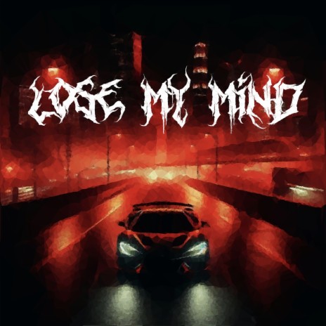 Lose My Mind | Boomplay Music