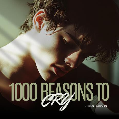 1000 Reasons to Cry | Boomplay Music