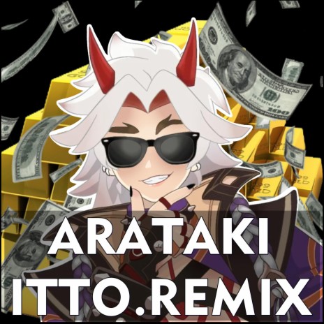 ARATAKI ITTO (VATIIX Remix) | Boomplay Music