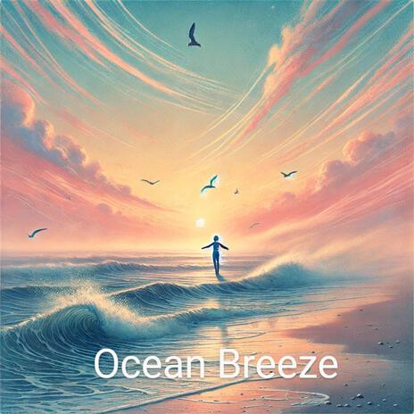 Ocean Breeze | Boomplay Music