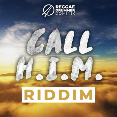 Call H.I.M. Riddim | Boomplay Music