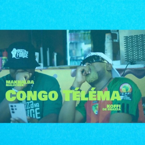 Congo Téléma ft. Koffi de Brazza | Boomplay Music