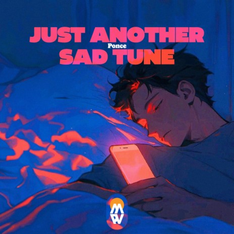 Just Another Sad Tune | Boomplay Music