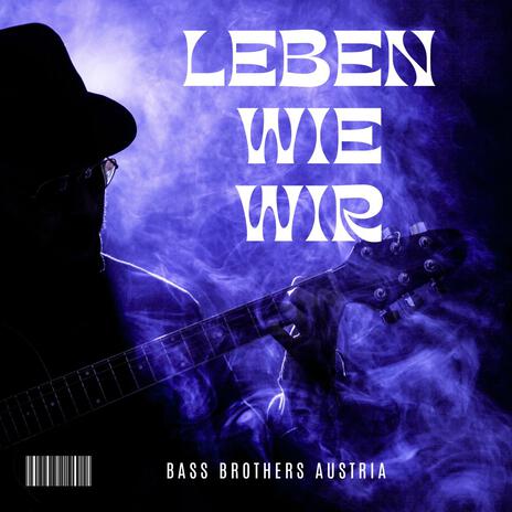 Leben wie wir | Boomplay Music