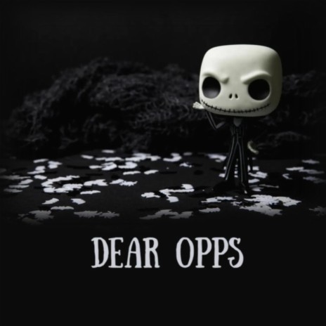 Dear opps | Boomplay Music
