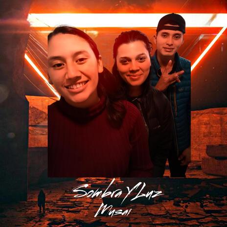 Sombra Y Luz ft. Noelia Marenco & Emily Marenco | Boomplay Music