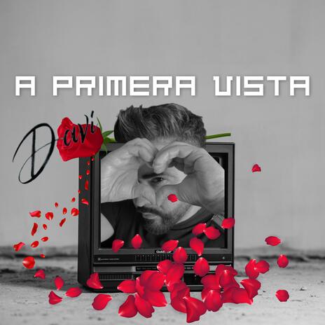 A Primera Vista | Boomplay Music