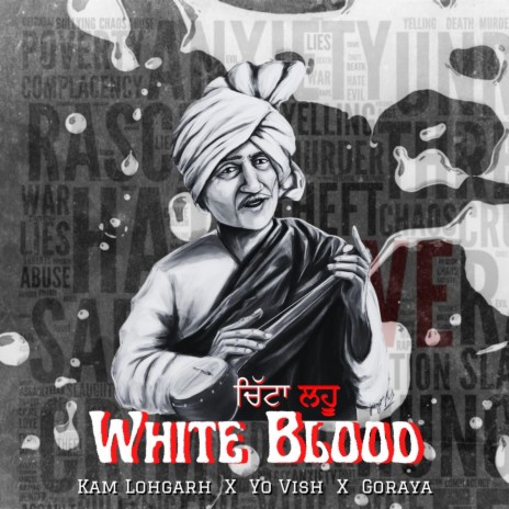 White Blood ft. Yo Vish & Goraya