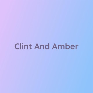 Clint And Amber