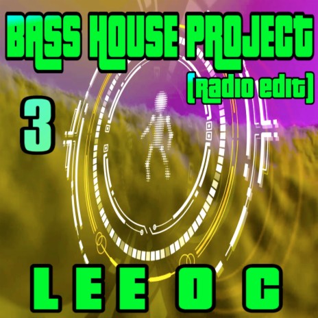 Bass House Project 3 (Radio Edit)