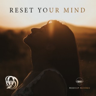 Reset Your Mind