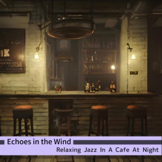 Relaxing Jazz in a Cafe at Night