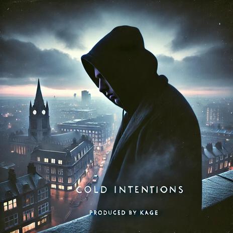 Cold Intentions ft. Ziggyy | Boomplay Music