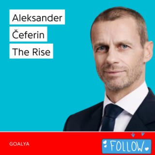 Aleksander Čeferin The Rise | UEFA