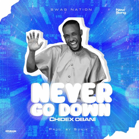 Never Go Down | Boomplay Music