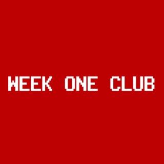 WEEK ONE CLUB TAPES