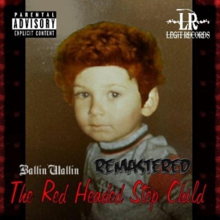 The Red Headed Step Child