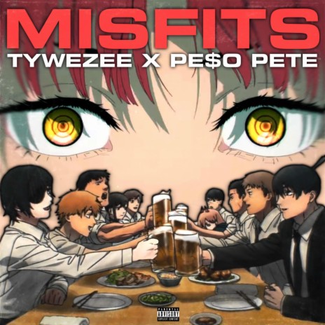 Misfits ft. Pe$o Pete | Boomplay Music