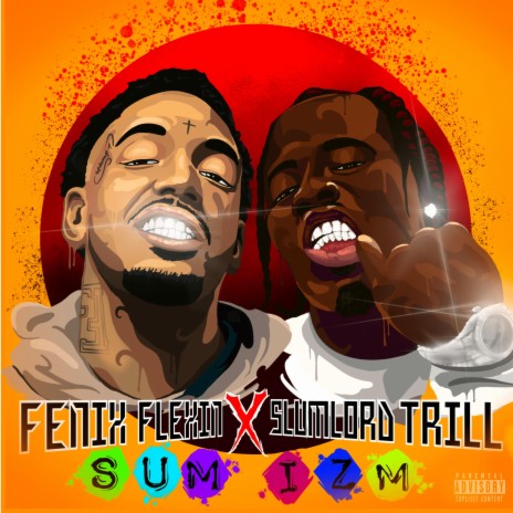 SUM IZM ft. Fenix Flexin | Boomplay Music