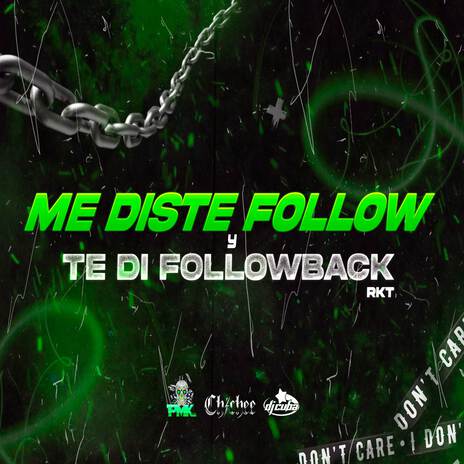 Me Diste Follow Y Te Di Followback RKT ft. DJ CUBA & Dj pirata | Boomplay Music