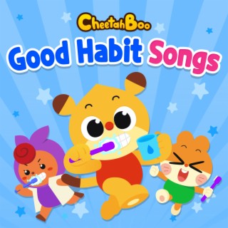 Cheetahboo Good Habits Songs