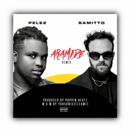 ARAMIDE remix ft. SAMITTO | Boomplay Music