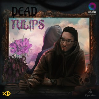 Dead Tulips