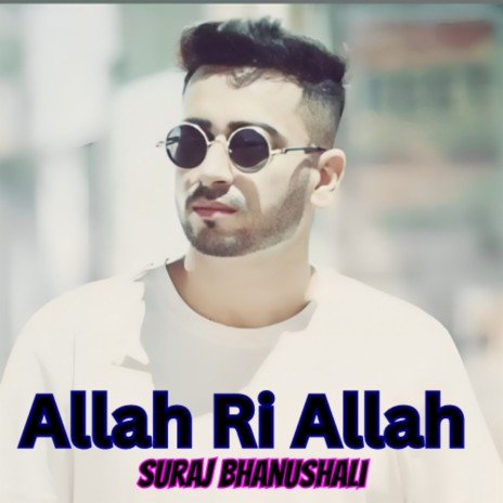 Allah Ri Allah | Boomplay Music