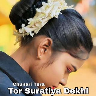 Tor Suratiya Dekhi