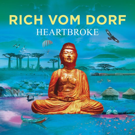 Heartbroke ft. Rich Vom Dorf | Boomplay Music