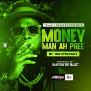 Money Man A Pree