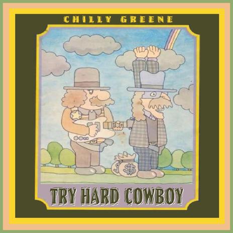 Try Hard Cowboy | Boomplay Music