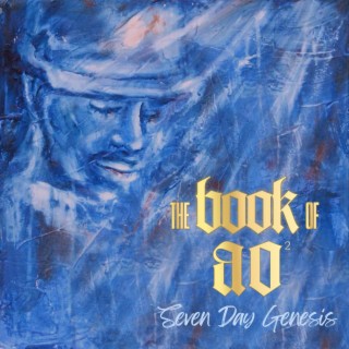 The Book of AO Seven Day Genesis