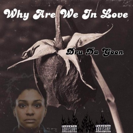 Why Are We In Love | Boomplay Music