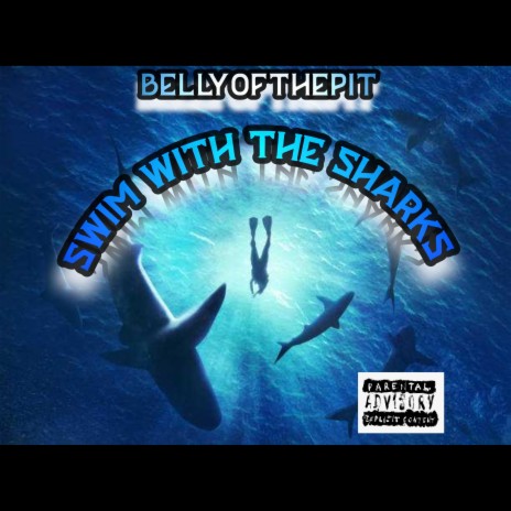 Swim With The Sharks ft. HWGWF | Boomplay Music