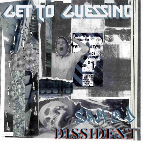 Get to Guessing ft. Dissident | Boomplay Music