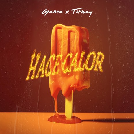 Hace Calor ft. Tornay | Boomplay Music