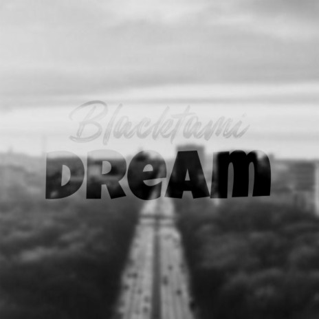 Dream (1.0) | Boomplay Music