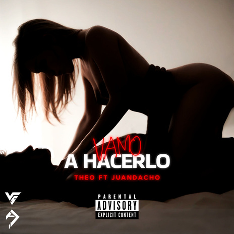 Vamo' a hacerlo ft. Juandacho | Boomplay Music