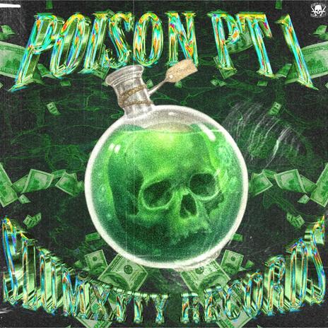 POISON Pt. 1 | Boomplay Music