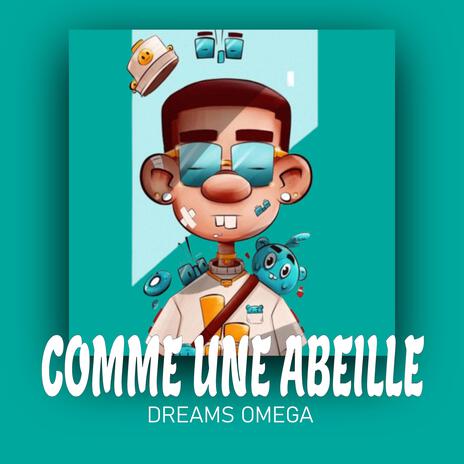 COMME UNE ABEILLE | Boomplay Music