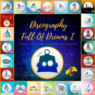 Discography Full Of Dreams I