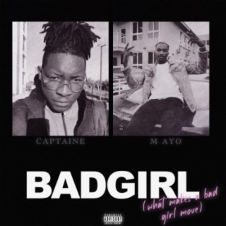 Bad Girl (feat. M-AYO)