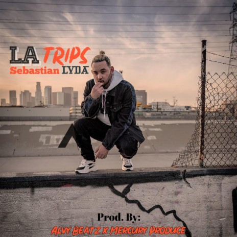 LA Trips | Boomplay Music