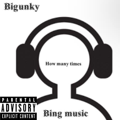 how many times | Boomplay Music