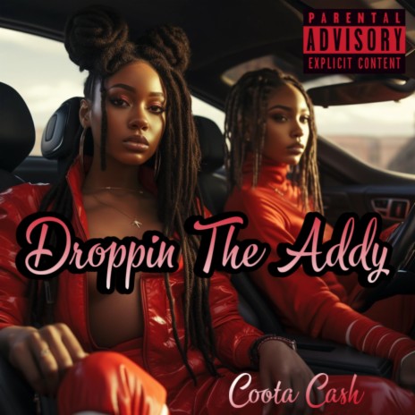 Droppin The Addy | Boomplay Music