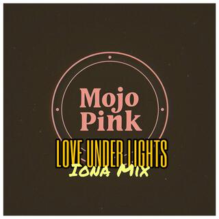 Love Under Lights (Iona Mix)